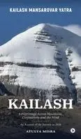 Atulya Misra - Kailash, Inbunden. Tillgänglighet: Lägg i varukorg
