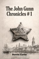 Ronnie Carter - John Gunn Chronicles #1, Häftad
