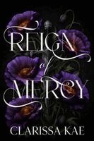 Clarissa Kae - Reign of Mercy, Häftad
