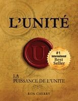 Ron Cherry - Unity; Le Pouvoir de l'Unité, Häftad