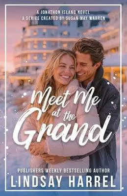 Lindsay Harrel, Susan May Warren - Meet Me at the Grand, Häftad. Tillgänglighet: Lägg i varukorg