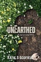 Katie S Scofield - Unearthed, Häftad