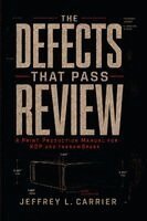 Jeffrey L Carrier - Defects That Pass Review, Häftad