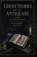 M. R. James, Jeffrey L. Carrier - Ghost Stories of an Antiquary, Häftad. Tillgänglighet: Lägg i varukorg