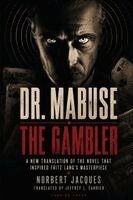 Norbert Jacques - Dr. Mabuse the Gambler, Häftad