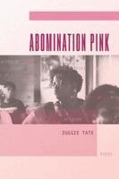 Zuggie Tate - Abomination Pink, Häftad