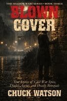 Chuck Watson - Blown Cover, Häftad