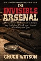 Chuck Watson - Invisible Arsenal, Häftad