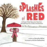 Dorothy Miller - Splashes of Red, Häftad
