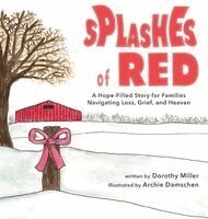 Dorothy Miller - Splashes of Red, Inbunden