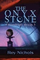 Rey Nichols, Misty Massey, Sean D Roach - Onyx Stone, Häftad