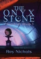 Rey Nichols, Misty Massey, Sean D Roach - Onyx Stone, Inbunden