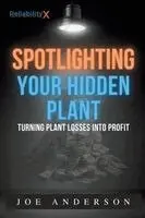 Joe Anderson - Spotlighting Your Hidden Plant, Häftad. Tillgänglighet: Lägg i varukorg