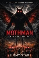 Jimmy Star - Mothman, Häftad. Tillgänglighet: Lägg i varukorg