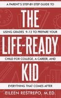 Eileen Restrepo - Life-Ready Kid, Inbunden