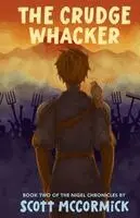 Scott McCormick - Crudge Whacker, Häftad. Tillgänglighet: Lägg i varukorg