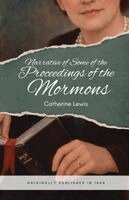 Catherine Lewis - Narrative of Some of the Proceedings of the Mormons, Häftad