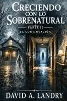 David A Landry - Creciendo con lo Sobrenatural Parte II, Häftad. Tillgänglighet: Lägg i varukorg