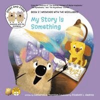 Catherine A Thornton, Elizabeth L Haskins - My Story Is Something, Häftad. Tillgänglighet: Lägg i varukorg