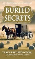 Tracy Fredrychowski - Buried Secrets, Inbunden