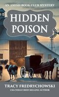 Tracy Fredrychowski - Hidden Poison, Inbunden