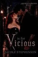 Nicole Stephenson - V is for Vicious, Häftad. Tillgänglighet: Lägg i varukorg