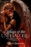 Nicole Stephenson - Wings of the Underworld, Häftad. Tillgänglighet: Lägg i varukorg