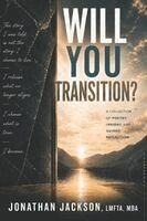 Jonathan M Jackson - Will You Transition, Häftad