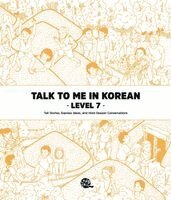 Talk to Me in Korean - Talk To Me In Korean Level 7, Häftad