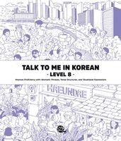 Talk to Me in Korean - Talk To Me In Korean Level 8, Häftad