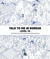 Talk to Me in Korean - Talk To Me In Korean Level 10, Häftad