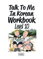 Talk to Me in Korean - Talk To Me In Korean Workbook Level 10, Häftad