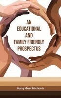 Harry Gael Michaels - Educational and Family Friendly Prospectus, Inbunden