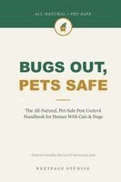 Timothy Miller - Bugs Out, Pets Safe, Häftad