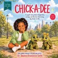 Tenaria Drummond-Smith - Chick-A-Dee, Häftad. Tillgänglighet: Lägg i varukorg