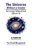 Das - Universe Without a Creator, Inbunden