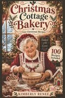 Kimberly Renee - Christmas Cottage Bakery, Häftad