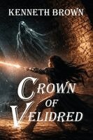 Kenneth Brown - Crown of Velidred, Häftad. Tillgänglighet: Lägg i varukorg