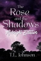 T L Johnson - Rose and the Shadows, Häftad