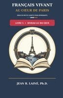 Jean Robert Laine - Français Vivant au Coeur de Paris, Häftad. Tillgänglighet: Lägg i varukorg