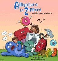 Bee Berry - Alligators to Zippers, Inbunden