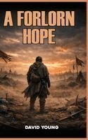 David Phillip Young - Forlorn Hope, Inbunden
