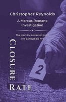 Christopher Reynolds - Closure Rate, Häftad
