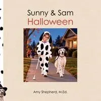 M Ed Amy Shepherd, Rachel Worden - Sunny & Sam Halloween, Häftad. Tillgänglighet: Lägg i varukorg