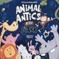 Christy M Millay - Animal Antics After Dark, Häftad