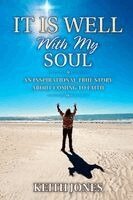 Keith Jones - It Is Well With My Soul, Häftad. Tillgänglighet: Lägg i varukorg