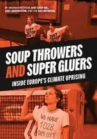 Chloé Bertini, Cécile Bessire, Harley F Brewer - Soup Throwers and Super Gluers, Häftad. Tillgänglighet: Lägg i varukorg