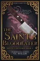 V C Willis - Saint's Bloodeater, Häftad. Tillgänglighet: Lägg i varukorg