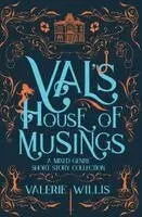 Valerie Willis - Val's House of Musings, Häftad. Tillgänglighet: Lägg i varukorg
