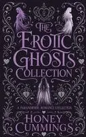 Honey Cummings - Erotic Ghosts Collection, Inbunden. Tillgänglighet: Lägg i varukorg